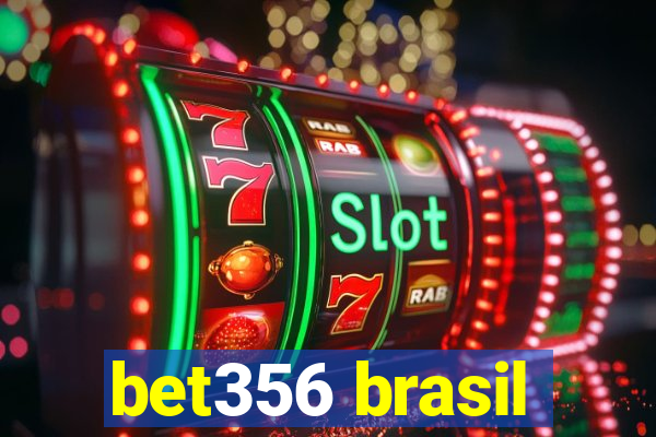 bet356 brasil